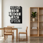 Failure Is Not An Option Yazılı Metal Duvar Tablosu - AMD6460 - Görsel 3
